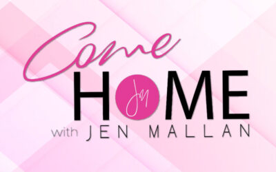 “Come Home” with Jen Mallan!